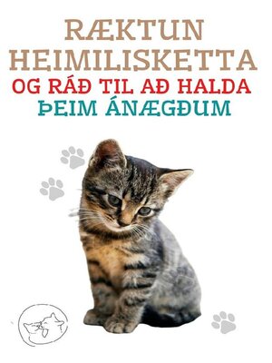 cover image of Ræktun Heimilisketta og ráð til að Halda þeim Ánægðum